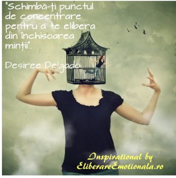 Schimba-ti punctul de concentrare pentru a te elibera din inchisoarea mintii